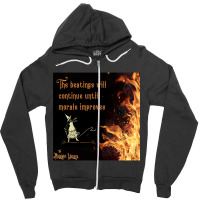 The Beatings Will Continue Until Morale Improves Zipper Hoodie | Artistshot