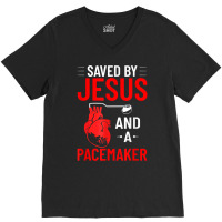 Saved By Jesus And A Pacemaker Heart Disease Awareness Funny T Shirt V-neck Tee | Artistshot