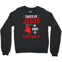 Saved By Jesus And A Pacemaker Heart Disease Awareness Funny T Shirt Crewneck Sweatshirt | Artistshot