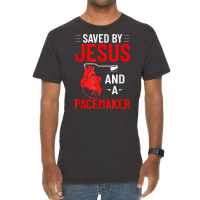 Saved By Jesus And A Pacemaker Heart Disease Awareness Funny T Shirt Vintage T-shirt | Artistshot