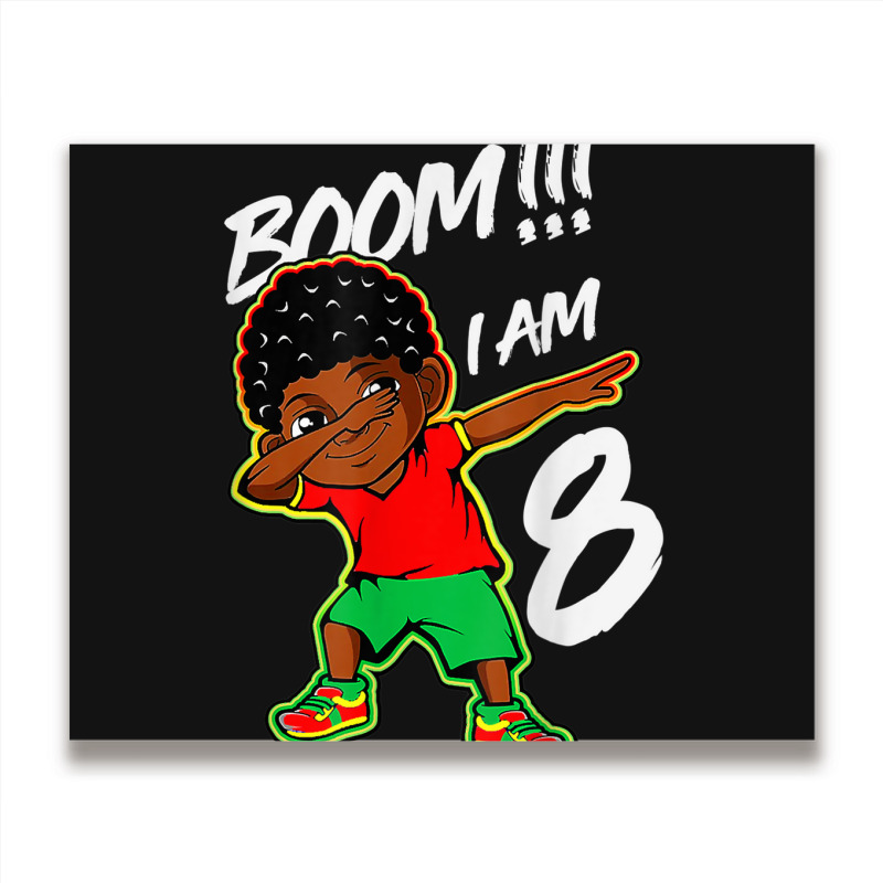 Boom I'm 8 Year Old Black Boy Dabbing 8th Birthday Party Metal Print ...