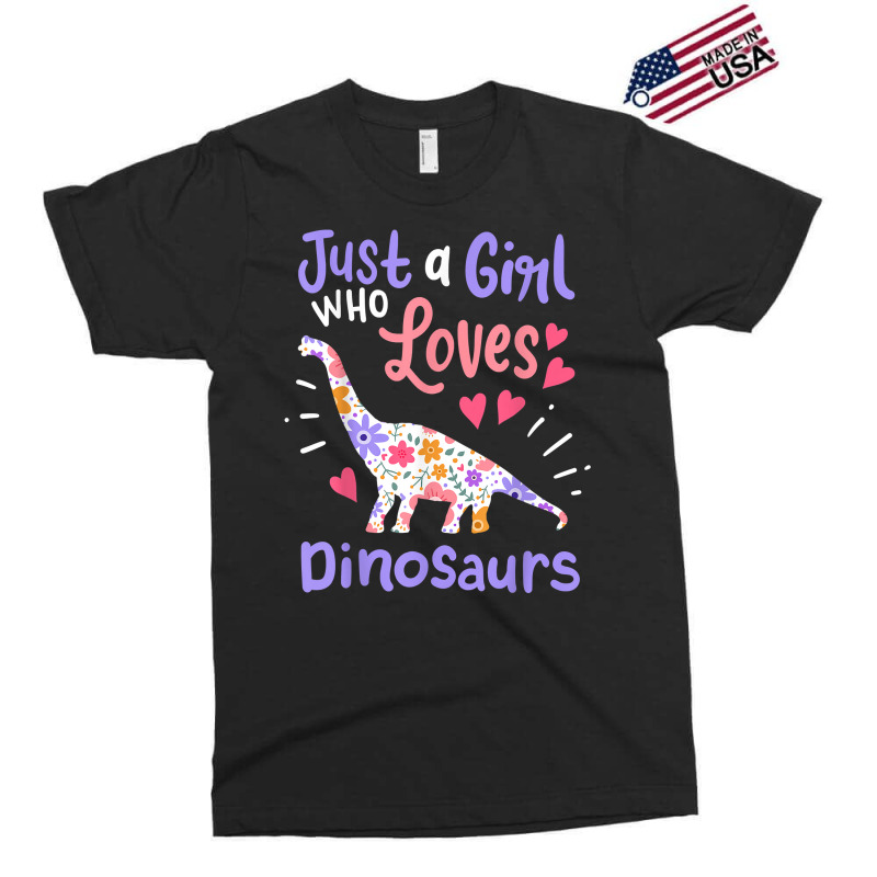 Dinosaur Dino Just A Girl Who Loves Dinosaurs Exclusive T-shirt | Artistshot