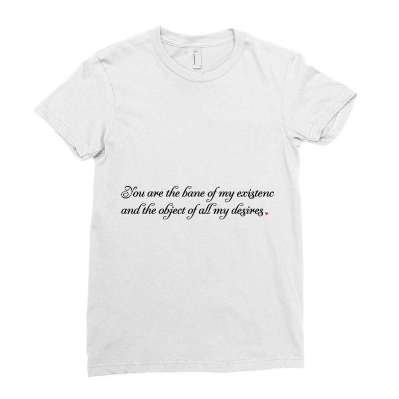 Bane Of My Existence Ladies Fitted T-Shirt by CHRISTOPHERBARRERAS | Artistshot