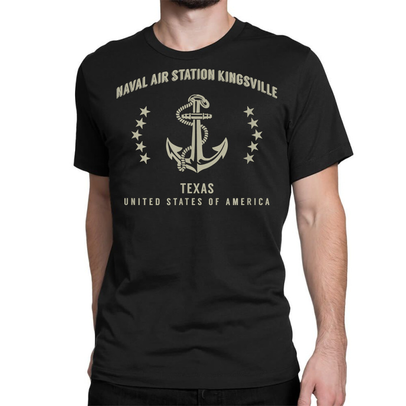 Naval Air Station Kingsville T Shirt Classic T-shirt by cm-arts | Artistshot