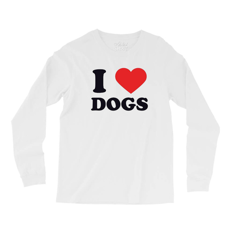 I Heart Dogs Long Sleeve Shirts | Artistshot