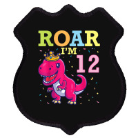 King Dinosaur Dance Happy My Birthday Roar I'm 12 Years Old Shield Patch | Artistshot