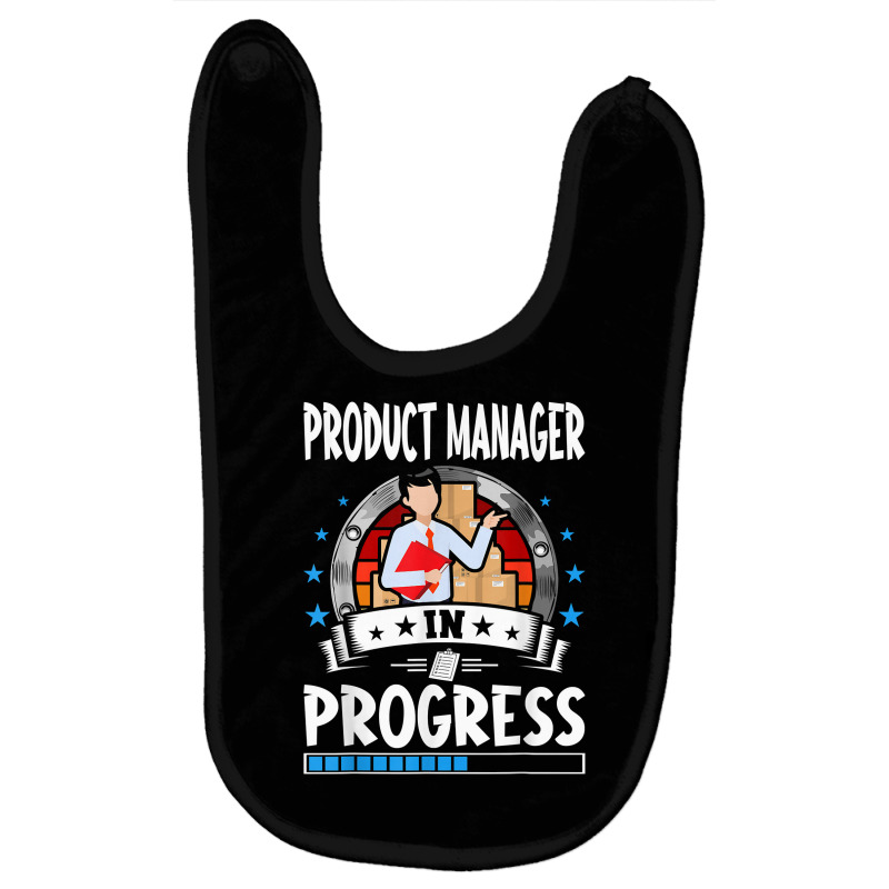 Product Manager In Progress Trainee Student T Shirt Baby Bibs | Artistshot