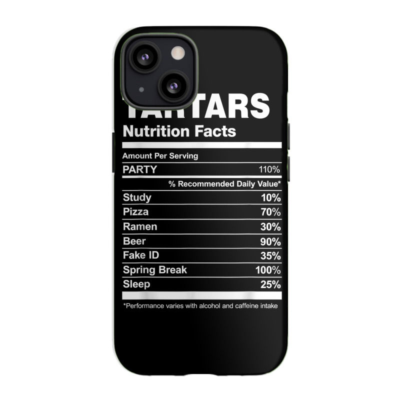 Tartars Nutrition Facts College University T Shirt iPhone 13 Case by hankeajrippleex5 | Artistshot