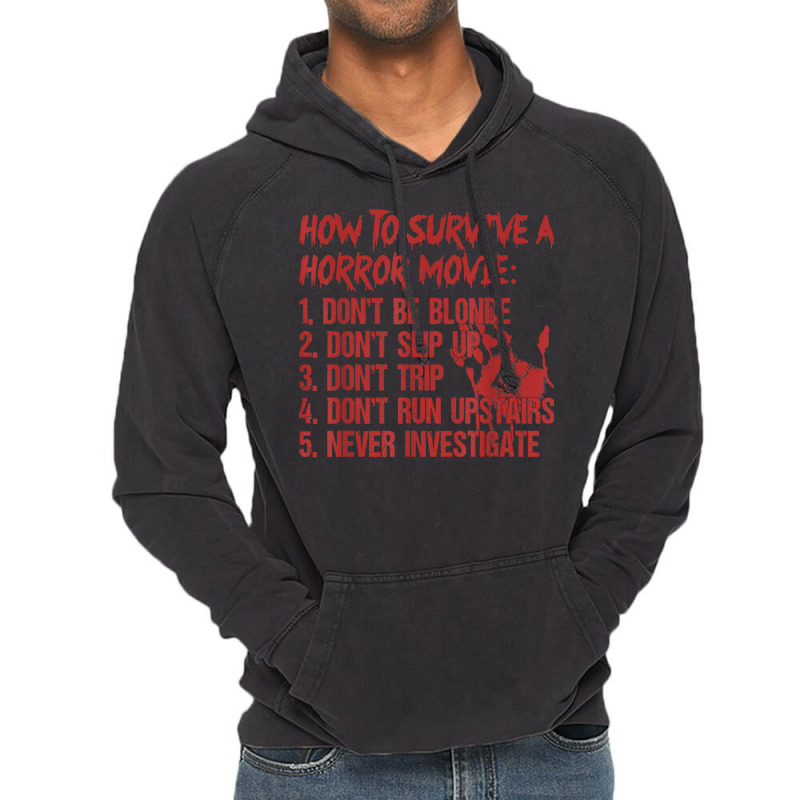 How To Survive A Horror Movie Don't Be Blonde Don't Slip Up T Shirt Vintage Hoodie | Artistshot