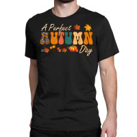 A Perfect Autumn Day Retro Vintage Thanksgiving Season Classic T-shirt | Artistshot