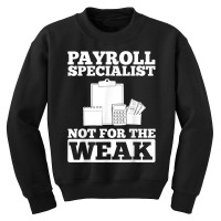 Payroll Manager Specialist Calculator Employee Accountant T Shirt Youth Sweatshirt | Artistshot