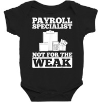 Payroll Manager Specialist Calculator Employee Accountant T Shirt Baby Bodysuit | Artistshot