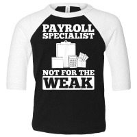 Payroll Manager Specialist Calculator Employee Accountant T Shirt Toddler 3/4 Sleeve Tee | Artistshot