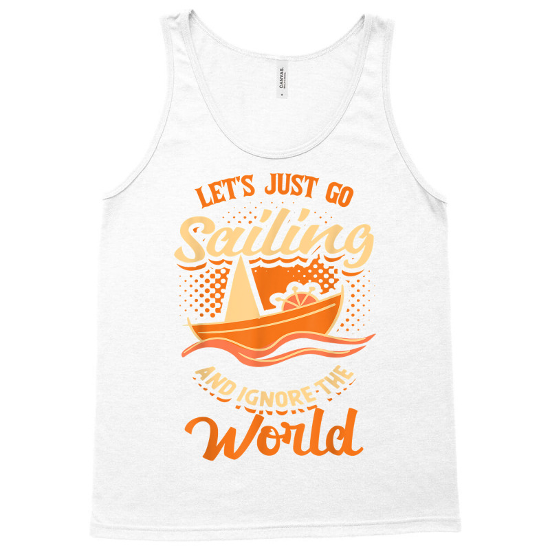 Sailing Boat Sailor Sail T Shirt Tank Top | Artistshot