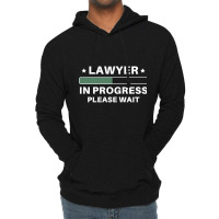 Lawyer In Progress, Lawyer In Progress Art, Lawyer In Progress Paintin Lightweight Hoodie | Artistshot