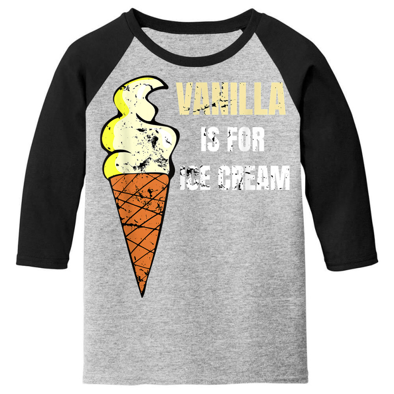 Vanilla Is For Ice Cream Daddy Submissive Kinky Not Vanilla T Shirt Youth 3/4 Sleeve by cm-arts | Artistshot