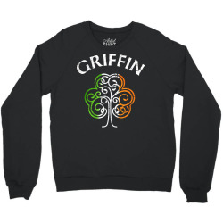 griffin hoodie irish family name st patricks day sweatshirt Crewneck Sweatshirt | Artistshot