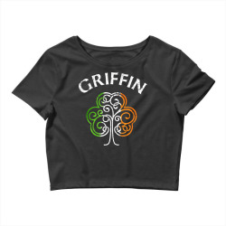 griffin hoodie irish family name st patricks day sweatshirt Crop Top | Artistshot