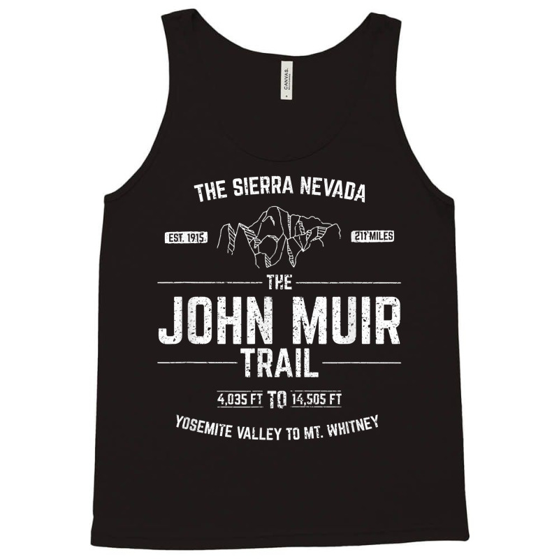 The John Muir Trail   T Shir Tank Top | Artistshot