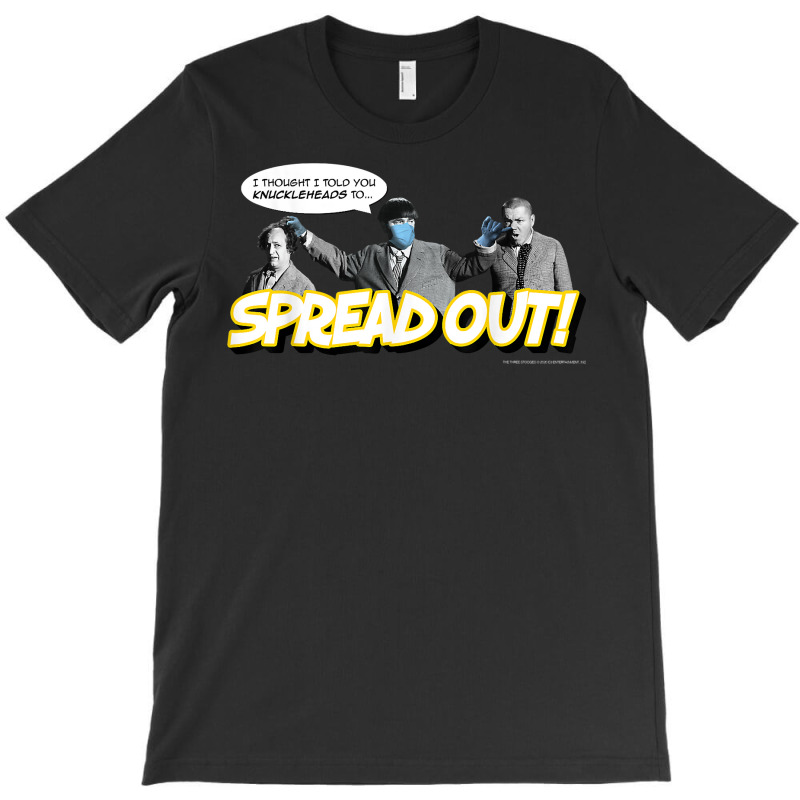 Spread Out! T Shirt T-shirt | Artistshot