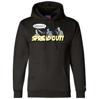 Spread Out! T Shirt Champion Hoodie | Artistshot