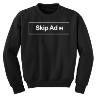 Skip Ad T Shirt Youth Sweatshirt | Artistshot