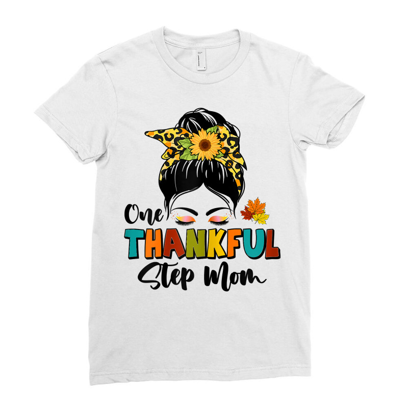 Womens One Thankful Step Mom Leopard Messy Bun Fall Thanksgiving T Shi Ladies Fitted T-Shirt by cm-arts | Artistshot