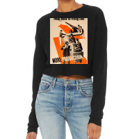 From Mine To Firing Line - More Production_quot_, Usa Wwii Propaganda  Cropped Sweater | Artistshot