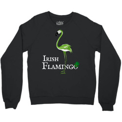 funky irish flamingo green bird st pattys day t shirt Crewneck Sweatshirt | Artistshot
