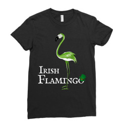 funky irish flamingo green bird st pattys day t shirt Ladies Fitted T-Shirt | Artistshot