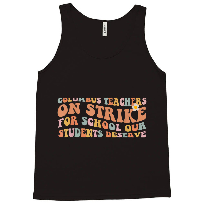 Columbus Teacher Strike Tank Top by cm-arts | Artistshot