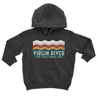 Wild Scenic Protected Utah   Virgin River Sweatshirt Toddler Hoodie | Artistshot