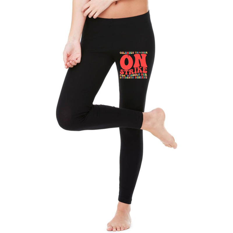 Columbus Teacher Strike Legging by cm-arts | Artistshot