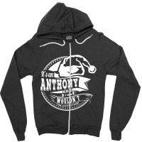 It's An Anthony Thing - Hat Xmas Personalized Name Gift Zipper Hoodie | Artistshot