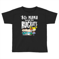 Mademark X Rugrats 80s Mama Raising Her Rugrats Full Gang Toddler T-shirt | Artistshot