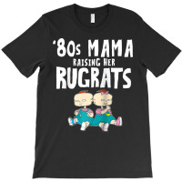 Mademark X Rugrats 80s Mama Raising Her Rugrats Phil & Lil T-shirt | Artistshot