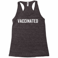 Vaccinated Pro Vaccine T Shirt Racerback Tank | Artistshot