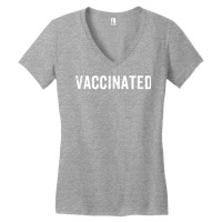 Vaccinated Pro Vaccine T Shirt Women's V-neck T-shirt | Artistshot