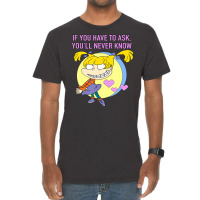 Mademark X Rugrats Angelica If You Have To Ask, You'll Never Know Vintage T-shirt | Artistshot