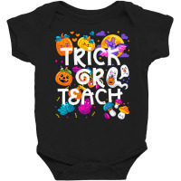 Trick Or Teach T  Shirt Trick Or Teach Baby Bodysuit | Artistshot