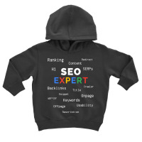 Website Ranking Marketing Manager Online Seo Expert T Shirt Toddler Hoodie | Artistshot