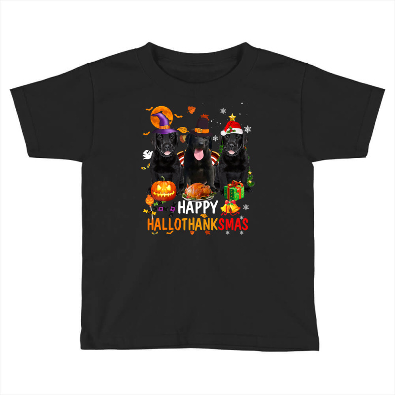 Black Lab Dog Halloween Merry Christmas Happy Hallothanksmas Toddler T-shirt | Artistshot