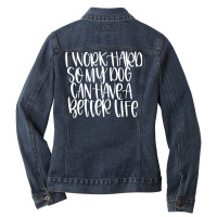 Work Hard For Dog, Work Hard For Dog Painting, Work Hard For Dog Vinta Ladies Denim Jacket | Artistshot