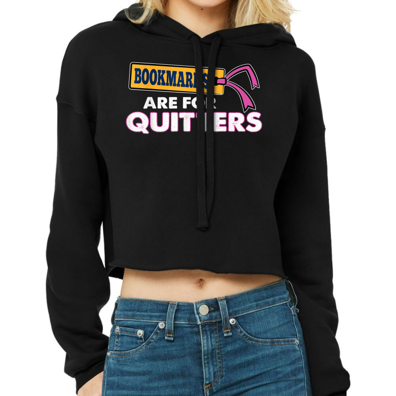 Bookmarks Are For Quitters Speed Reading T Shirt Cropped Hoodie by cm-arts | Artistshot