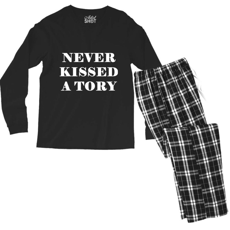 Never Kissed A Tory - Anti Tory, Conservative, Poltical Men's Long Sleeve Pajama Set | Artistshot