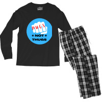 Hugs Not Thugs - Nice Men's Long Sleeve Pajama Set | Artistshot