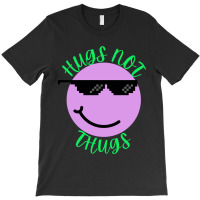 Hugs Not Thugs Because We Love Dogs    (2) T-shirt | Artistshot