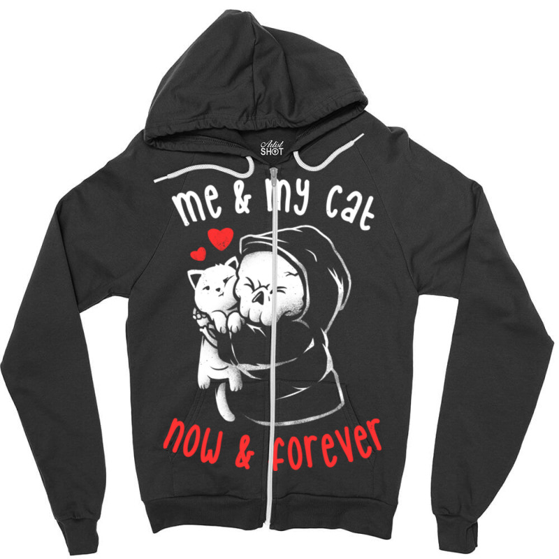 Me And My Cat Now And Forever -  Cute Kitty Skull Gift Zipper Hoodie | Artistshot