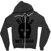 Hugs Not Thugs Gangsta Zipper Hoodie | Artistshot