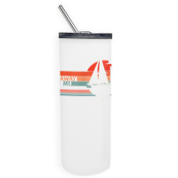 Come Sail Away With Me, Sailing Boat Lover And Sailor Sail T Shirt Skinny Tumbler | Artistshot